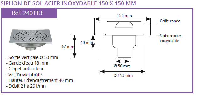 Siphon de sol inox vertical - Lazer
