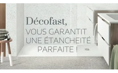 Créez une salle de bain a votre image avec Décofast collection 2021